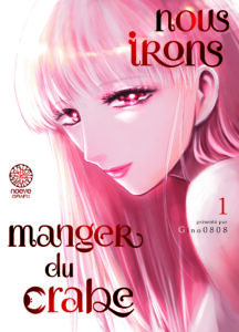 Visuel de couverture du manga Nous irons manger du crabe tome 1