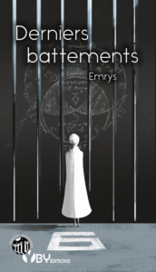 Visuel de couverture de la novella Derniers Battements par Emrys