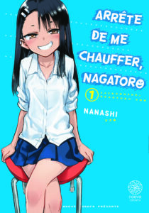 Visuel de couverture du manga Arrête de me chauffer Nagatoro tome 1