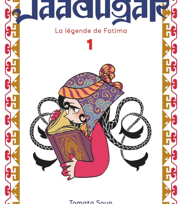 Nouveauté Manga : Jaadugar, la légende de Fatima
